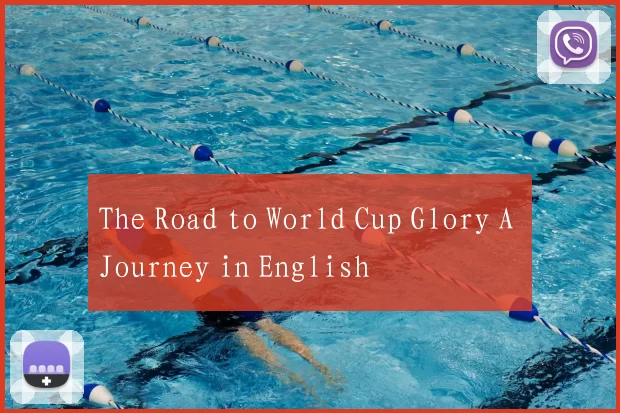 The Road to World Cup Glory A Journey in English